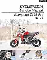 CPP-310 2017 -2021 Kawasaki Z125 Pro Cyclepedia Printed